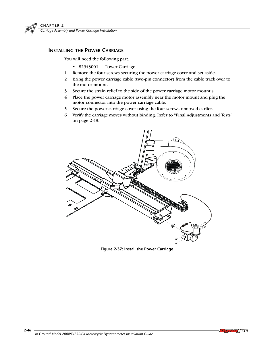 Installing the power carriage | Dynojet 250ix: Pit Installation Guide User Manual | Page 68 / 163