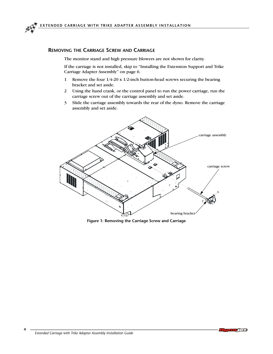 Removing the carriage screw and carriage | Dynojet 250ix: Extended Carriage and Trike Adapter Assembly User Manual | Page 8 / 15