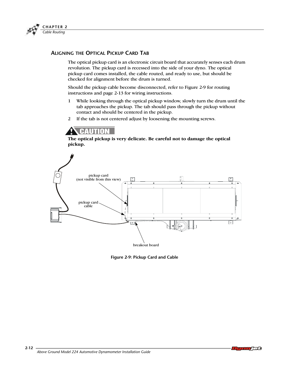 Aligning the optical pickup card tab | Dynojet 224x: Installation Guide User Manual | Page 32 / 78