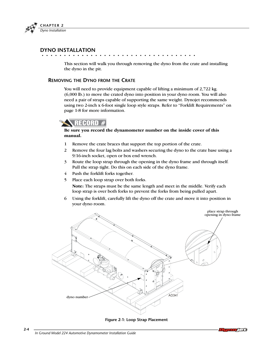 Dyno installation, Removing the dyno from the crate | Dynojet 224: Pit Installation Guide User Manual | Page 24 / 56