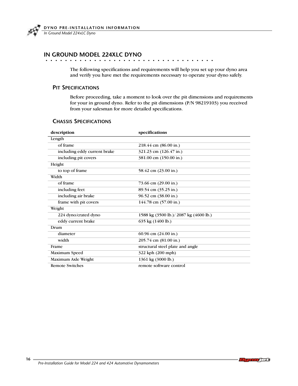 In ground model 224xlc dyno, Pit specifications, Chassis specifications | Dynojet 424xlc2: Pre-Installation Guide User Manual | Page 24 / 63