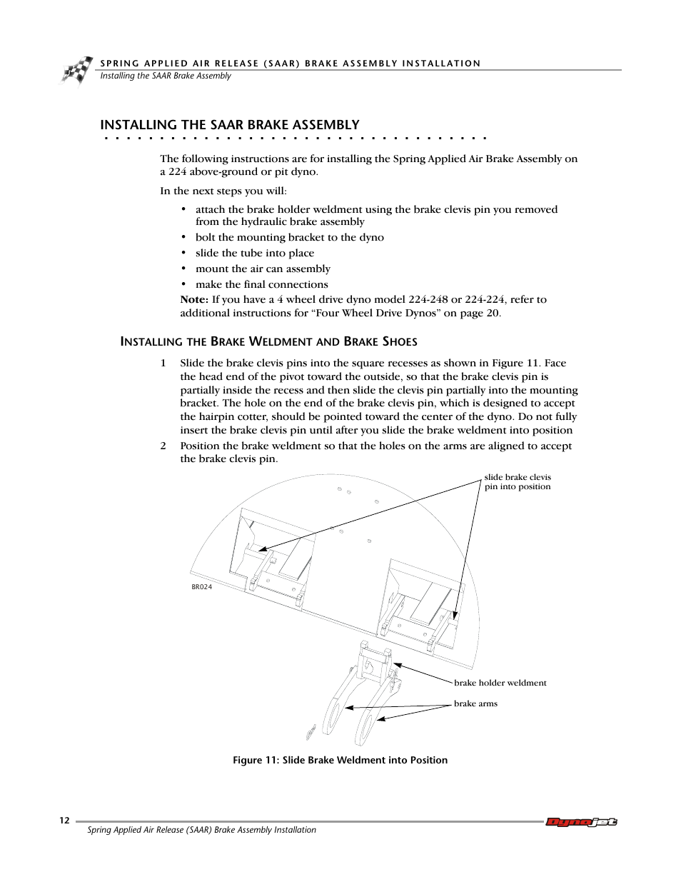 Installing the saar brake assembly, Installing the brake weldment and brake shoes | Dynojet Spring Applied Air Release (SAAR) Brake Assembly User Manual | Page 16 / 27