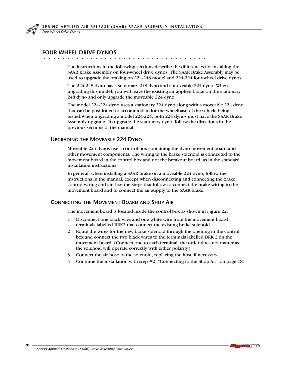 Four wheel drive dynos, Upgrading the moveable 224 dyno, Connecting the movement board and shop air | Dynojet Spring Applied Air Release (SAAR) Brake Assembly User Manual | Page 24 / 27