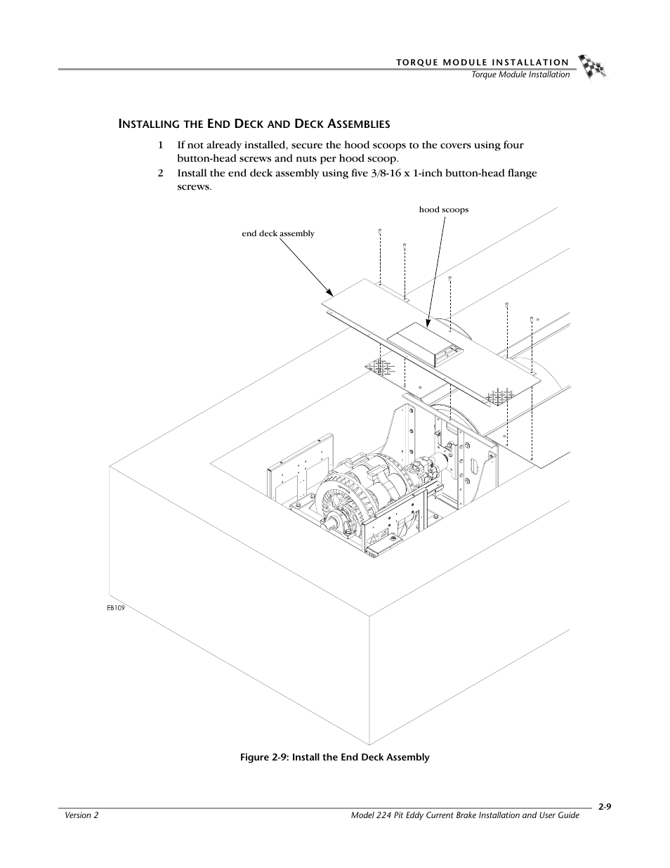 Installing the end deck and deck assemblies, Installing the end deck and deck assemblies -9 | Dynojet 224: Pit Eddy Current Brake User Manual | Page 35 / 69