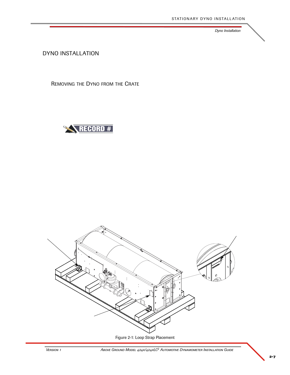 Dyno installation, Removing the dyno from the crate, Record | Dynojet 424xLC2: Installation Guide User Manual | Page 33 / 190