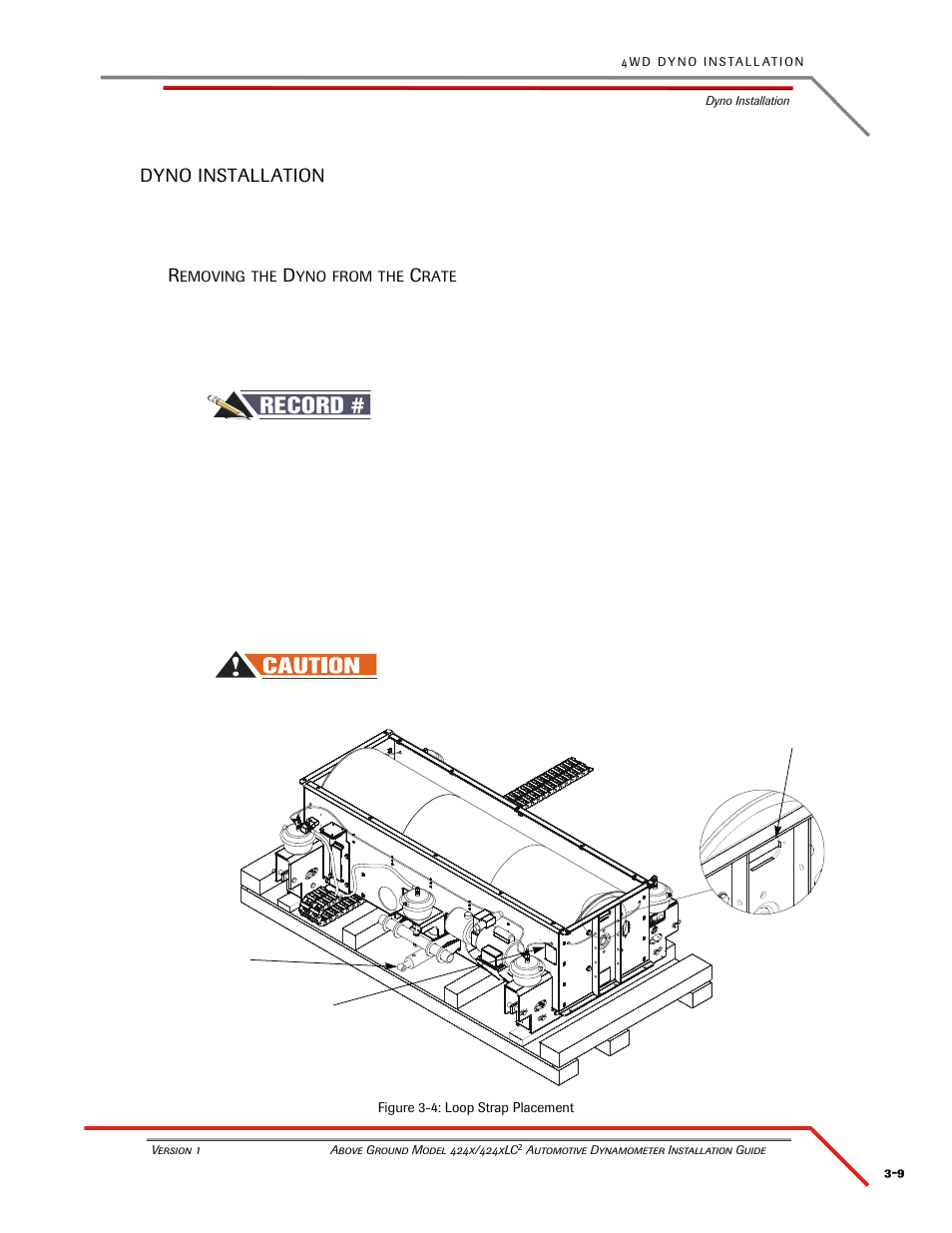 Dyno installation, Removing the dyno from the crate, Record | Dynojet 424xLC2: Installation Guide User Manual | Page 51 / 190