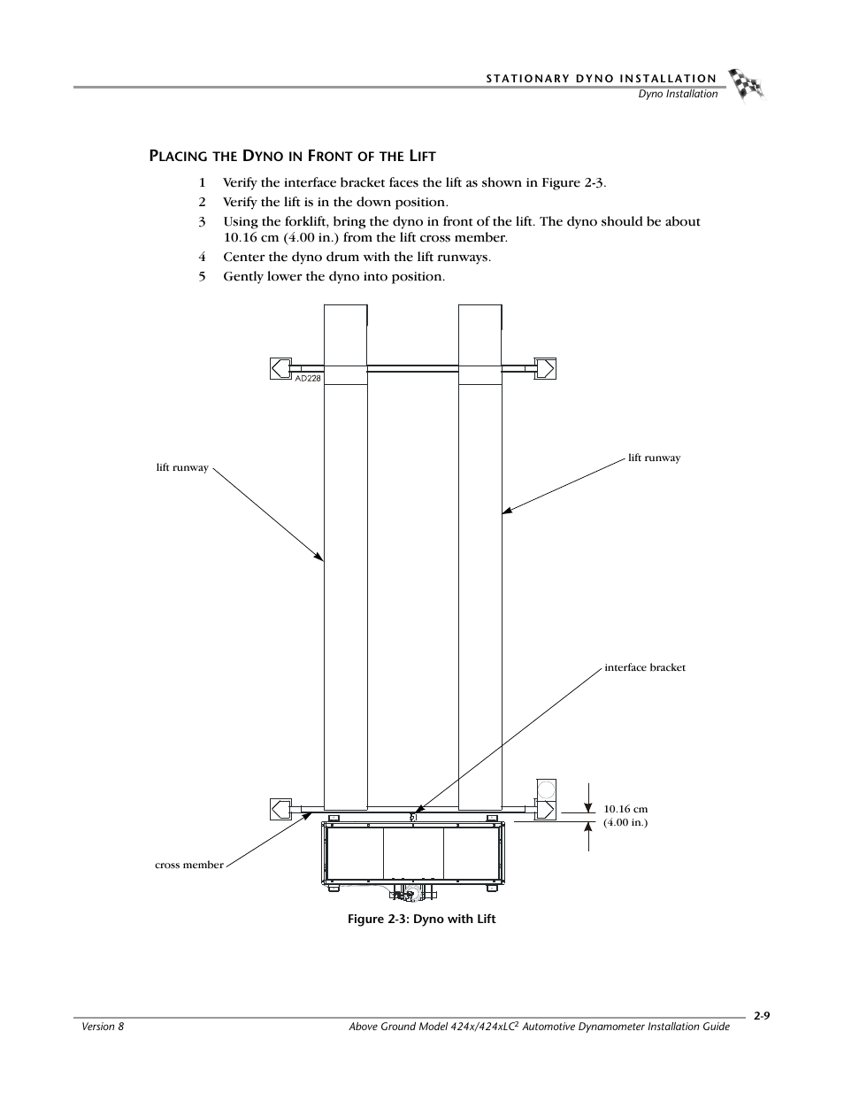 Placing the dyno in front of the lift | Dynojet 424x: Installation Guide User Manual | Page 33 / 188