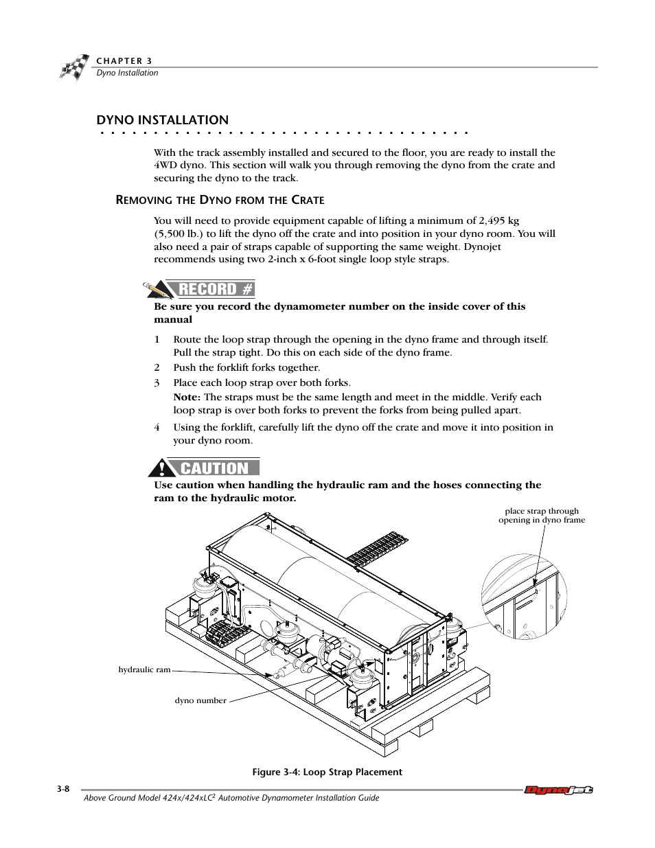 Dyno installation, Removing the dyno from the crate, Record | Dynojet 424x: Installation Guide User Manual | Page 46 / 188