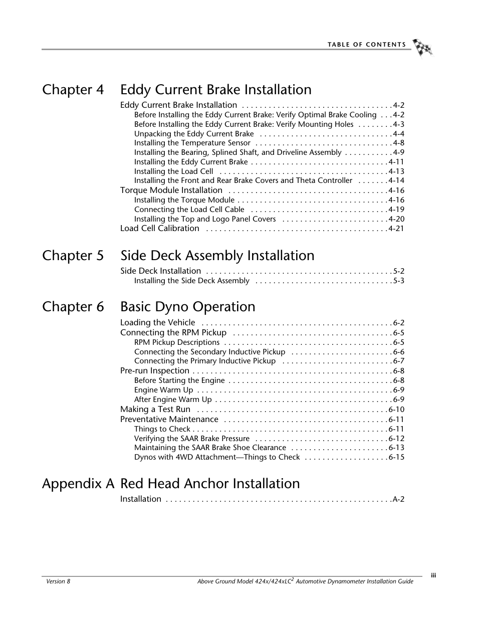 Chapter 4 eddy current brake installation, Chapter 5 side deck assembly installation, Chapter 6 basic dyno operation | Appendix a red head anchor installation | Dynojet 424x: Installation Guide User Manual | Page 5 / 188