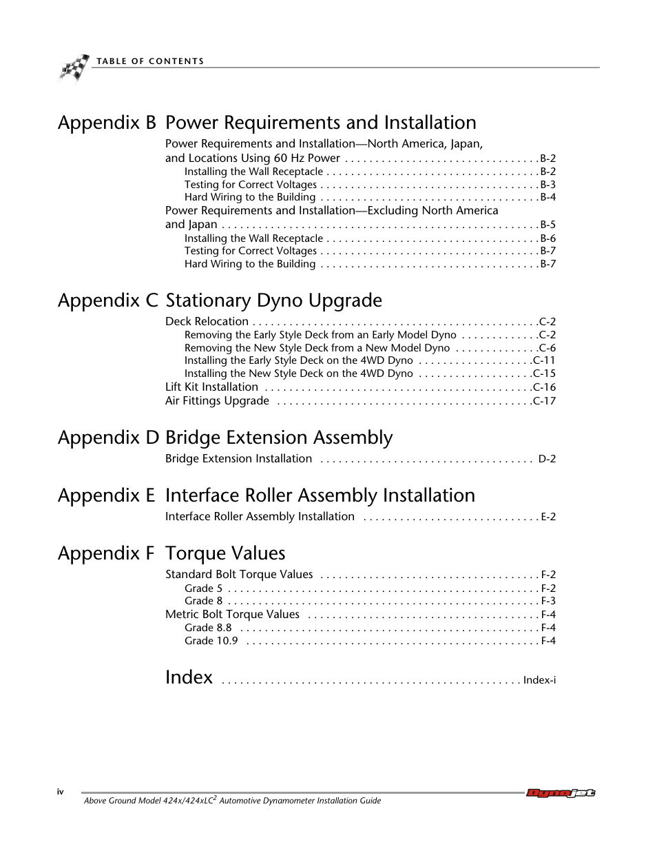 Appendix b power requirements and installation, Appendix c stationary dyno upgrade, Appendix d bridge extension assembly | Appendix e interface roller assembly installation, Appendix f torque values, Index | Dynojet 424x: Installation Guide User Manual | Page 6 / 188