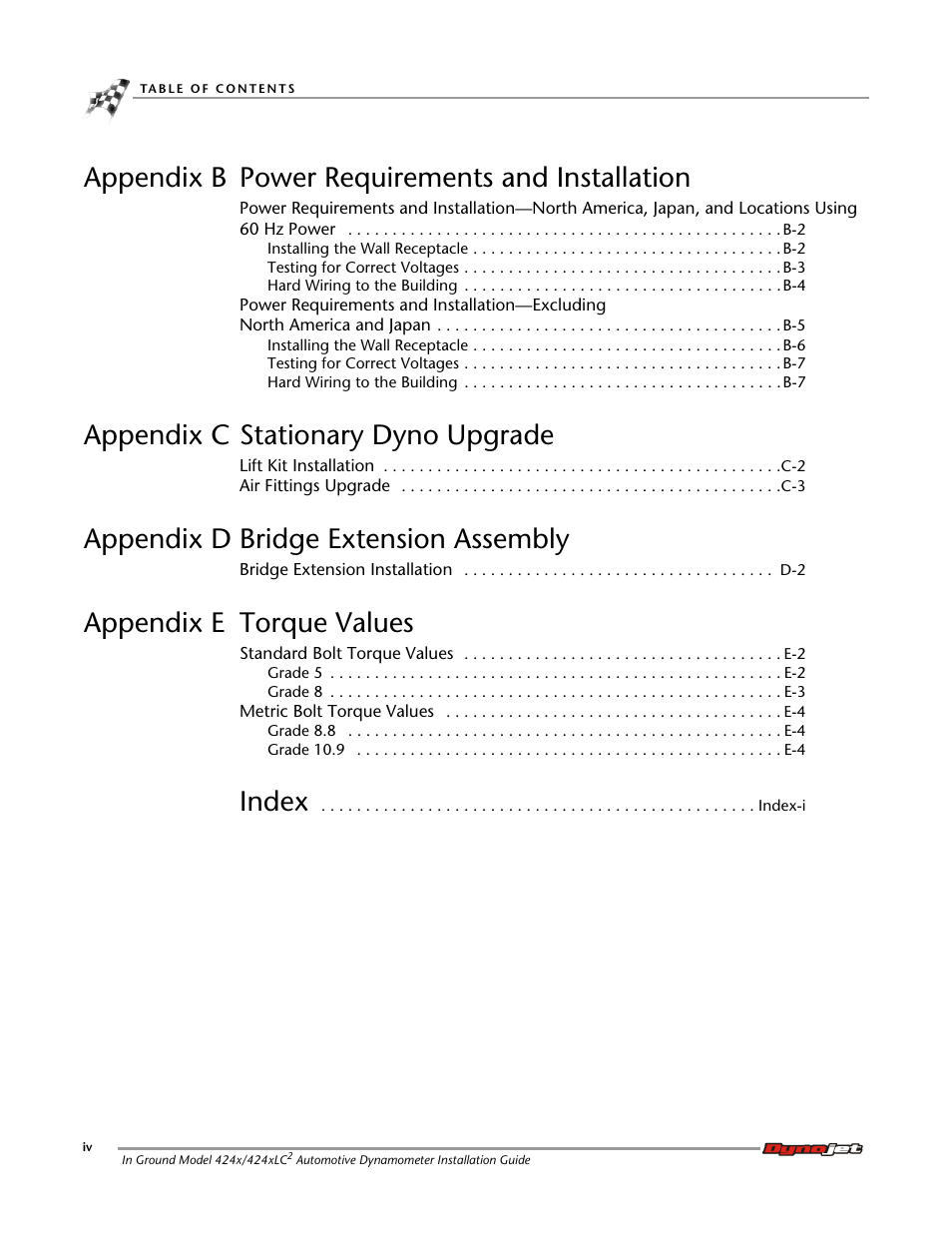 Appendix b power requirements and installation, Appendix c stationary dyno upgrade, Appendix d bridge extension assembly | Appendix e torque values, Index | Dynojet 424x: Installation Guide User Manual | Page 6 / 153