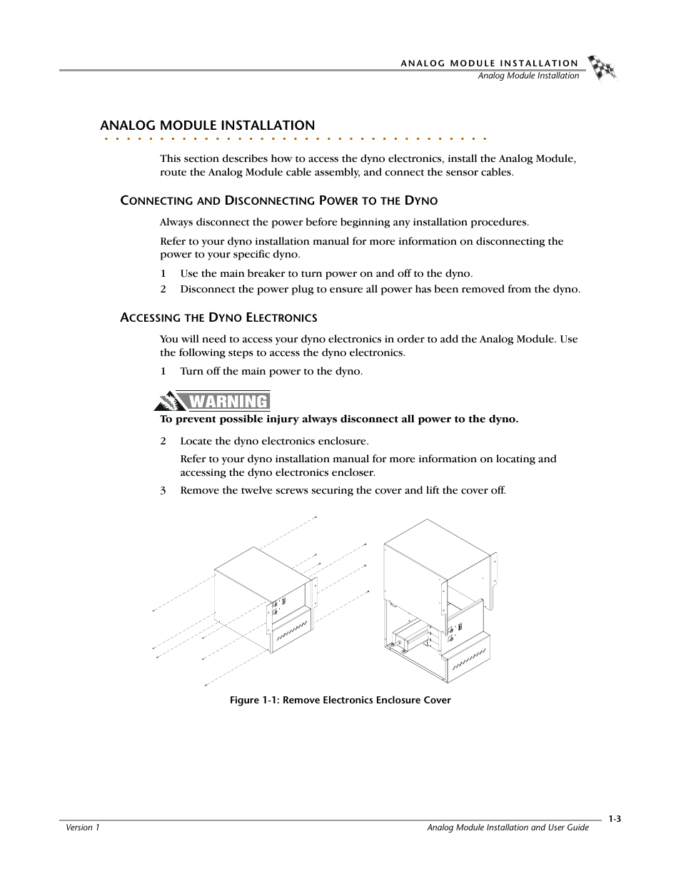 Analog module installation, Connecting and disconnecting power to the dyno, Accessing the dyno electronics | Dynojet Analog Module User Manual | Page 7 / 21