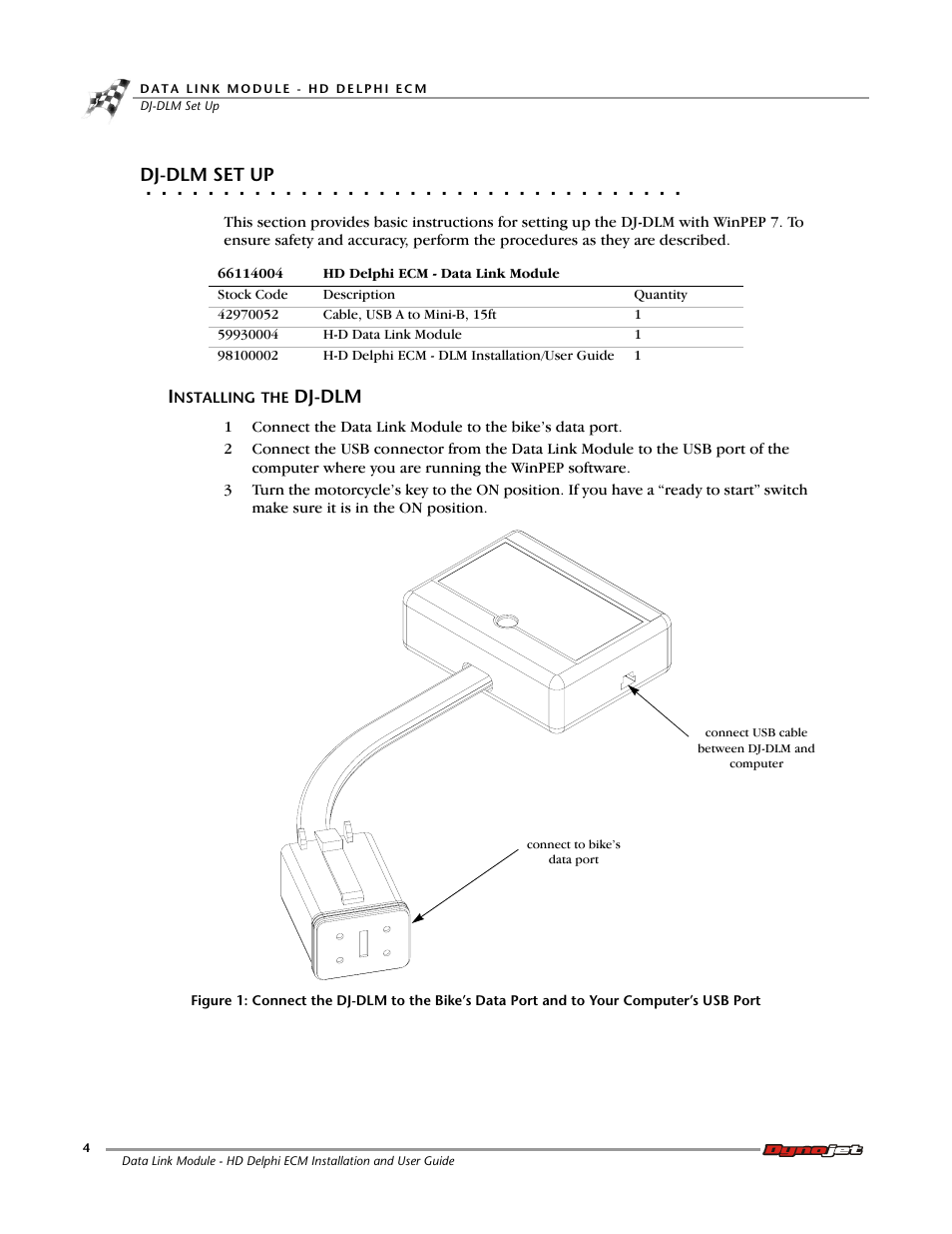 Dj-dlm set up, Installing the dj-dlm, Connect to bike’s data port | Dynojet Data Link Module - HD Delphi ECM User Manual | Page 8 / 18