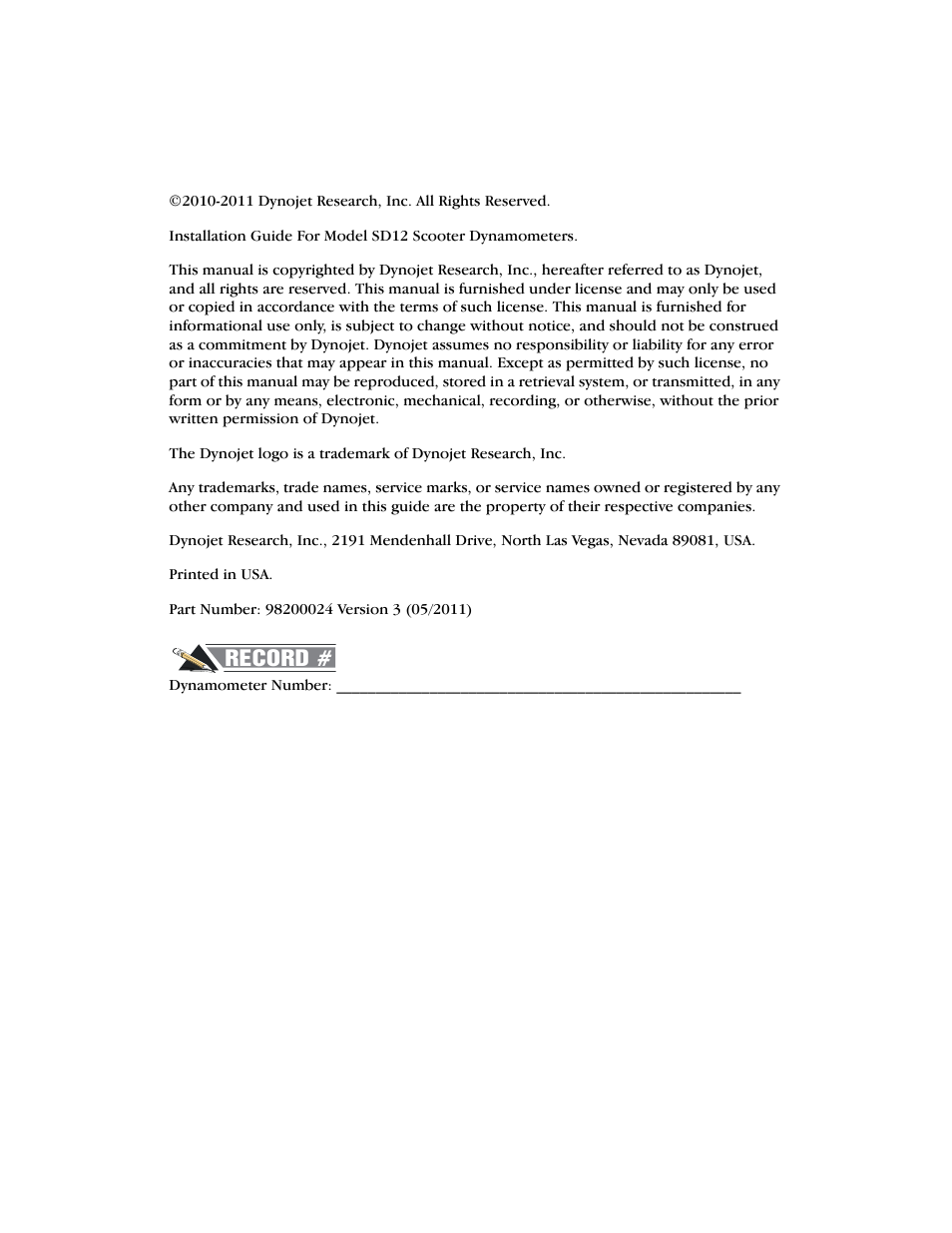 Copyright | Dynojet Scooter Dyno SD-12 Installation Guide User Manual | Page 2 / 44