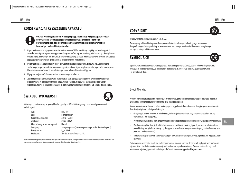 Konserwacja i czyszczenie aparatu, Świadectwo jakości, Copyright | Symbol a ce | Dyras HBL-180 User Manual | Page 12 / 29