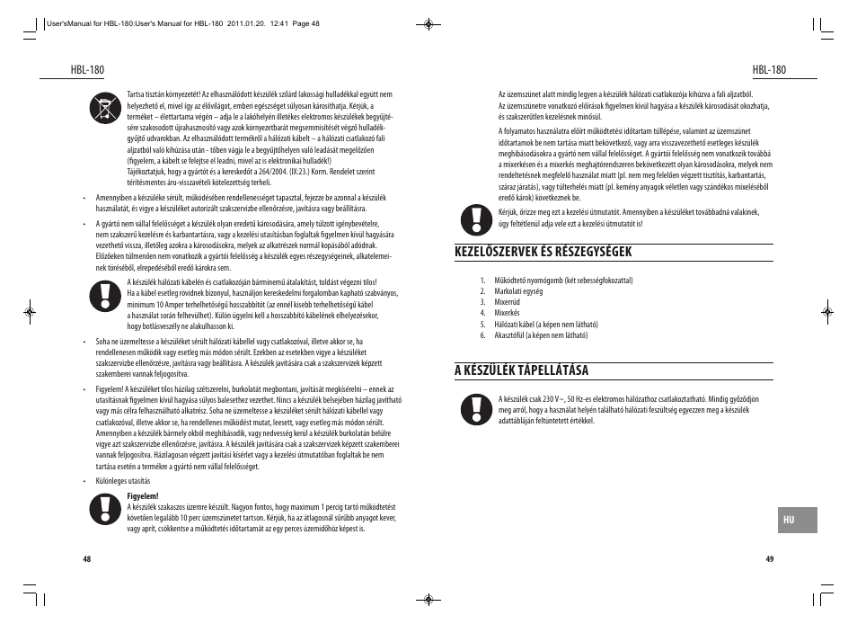 Kezelőszervek és részegységek, A készülék tápellátása | Dyras HBL-180 User Manual | Page 25 / 29