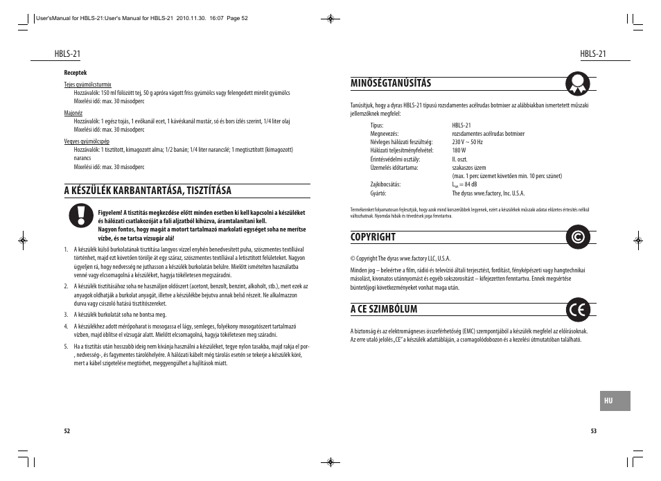 A készülék karbantartása, tisztítása, Minőségtanúsítás, Copyright | A ce szimbólum, Hbls-21 | Dyras HBLS-21 User Manual | Page 27 / 29