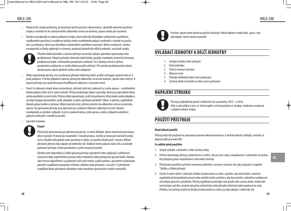 Ovládací jednotky a dílčí jednotky, Napájení strojku, Použití přístroje | Hblx-200 | Dyras HBLX-200 User Manual | Page 15 / 29
