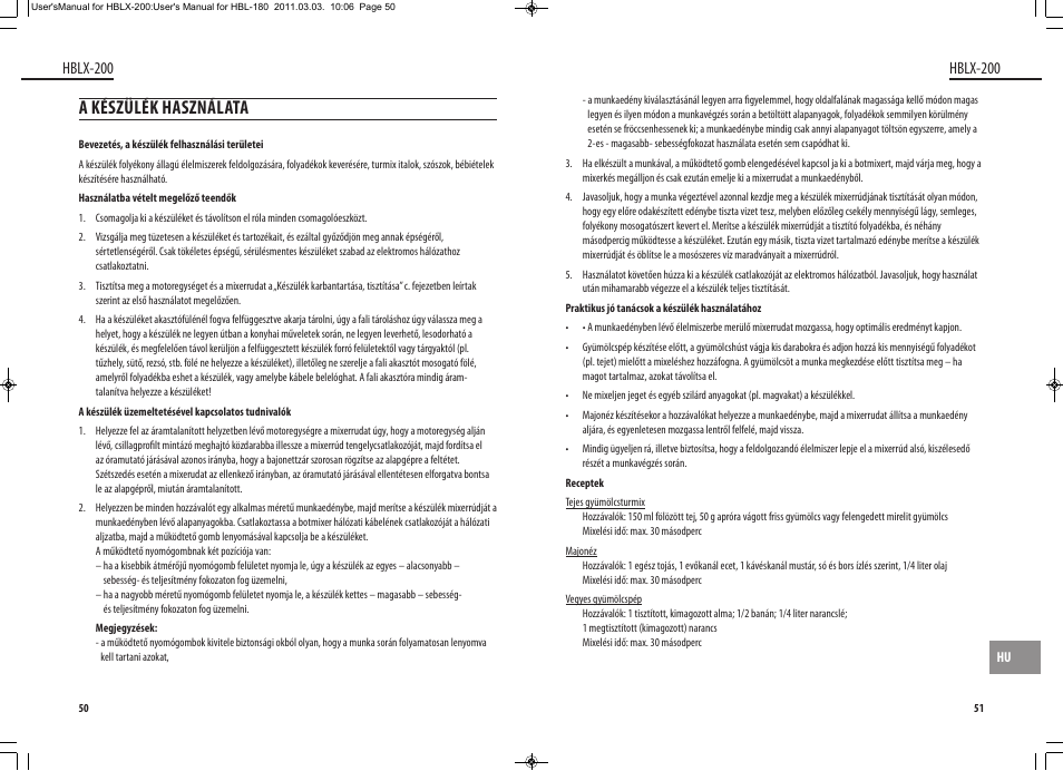 A készülék használata, Hblx-200 | Dyras HBLX-200 User Manual | Page 26 / 29