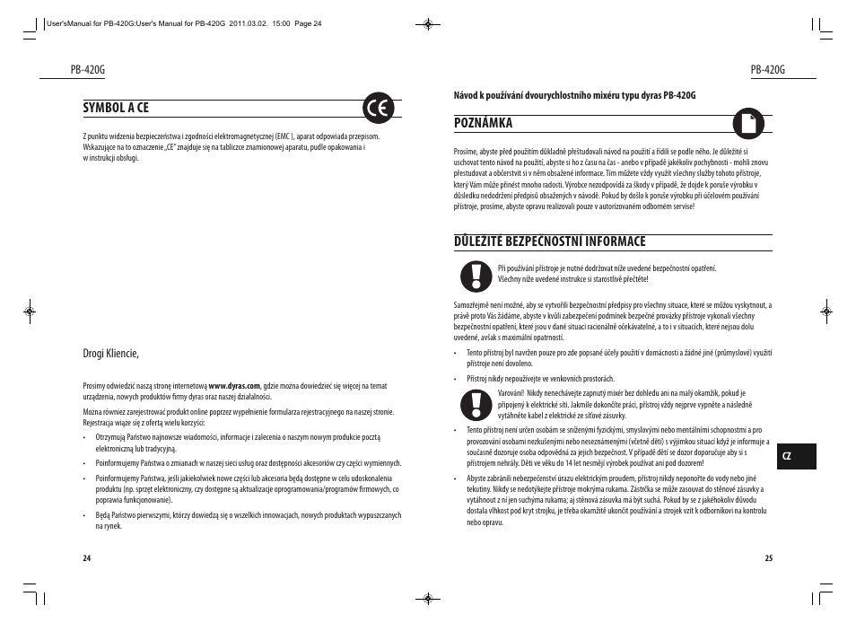 Poznámka, Důležité bezpečnostní informace, Symbol a ce | Dyras PB-420G User Manual | Page 13 / 29