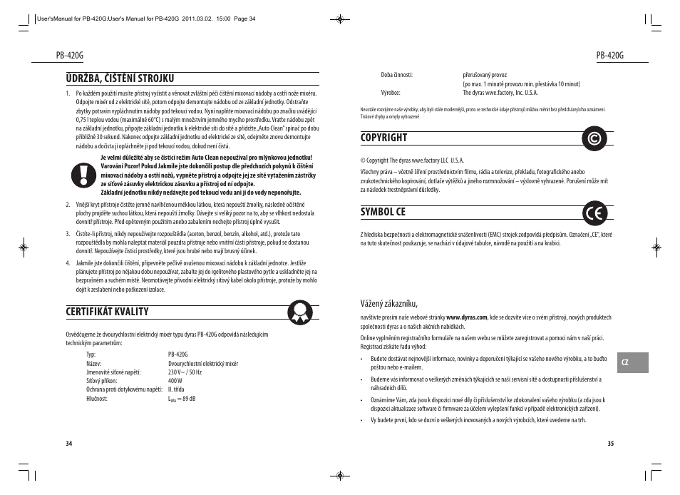 Copyright, Symbol ce, Údržba, čištění strojku | Certifikát kvality | Dyras PB-420G User Manual | Page 18 / 29