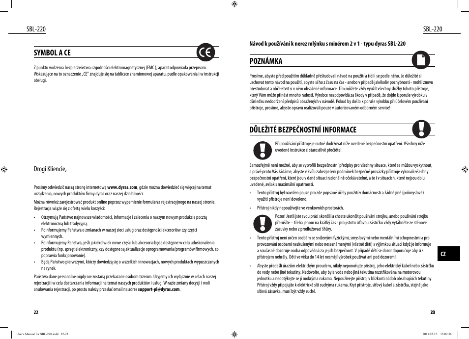 Symbol a ce, Poznámka, Důležité bezpečnostní informace | Sbl-220, Drogi kliencie | Dyras SBL-220 User Manual | Page 12 / 27
