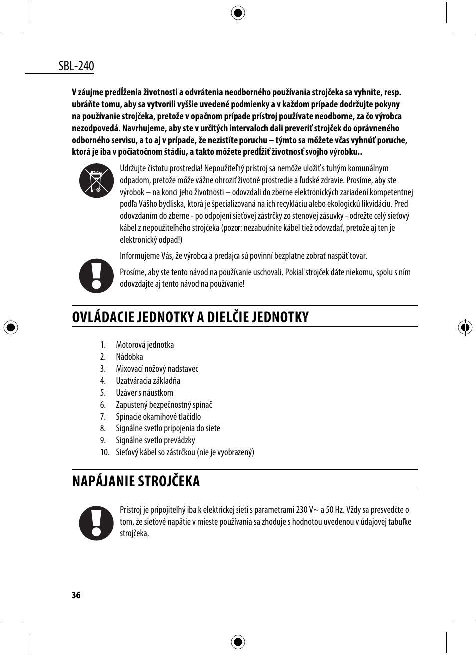 Ovládacie jednotky a dielčie jednotky, Napájanie strojčeka, Sbl-240 | Dyras SBL-240 User Manual | Page 36 / 53