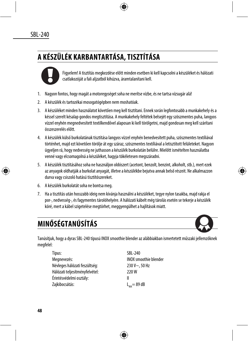 A készülék karbantartása, tisztítása, Minőségtanúsítás, Sbl-240 | Dyras SBL-240 User Manual | Page 48 / 53