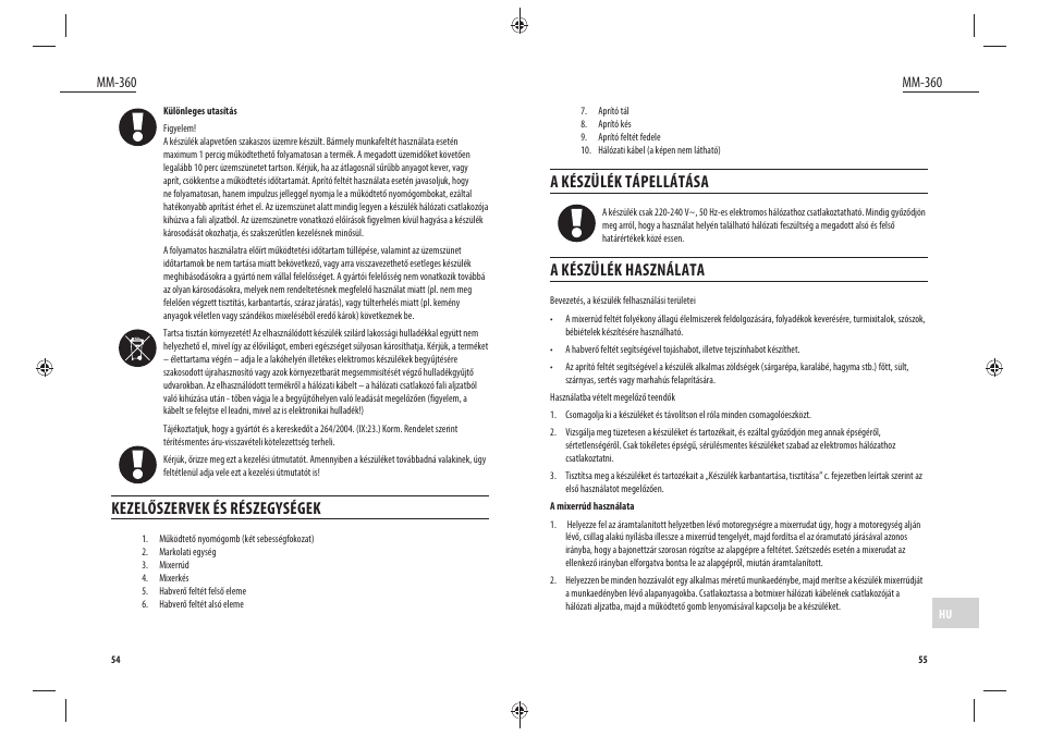 A készülék tápellátása, A készülék használata, Kezelőszervek és részegységek | Dyras MM-360 User Manual | Page 28 / 31