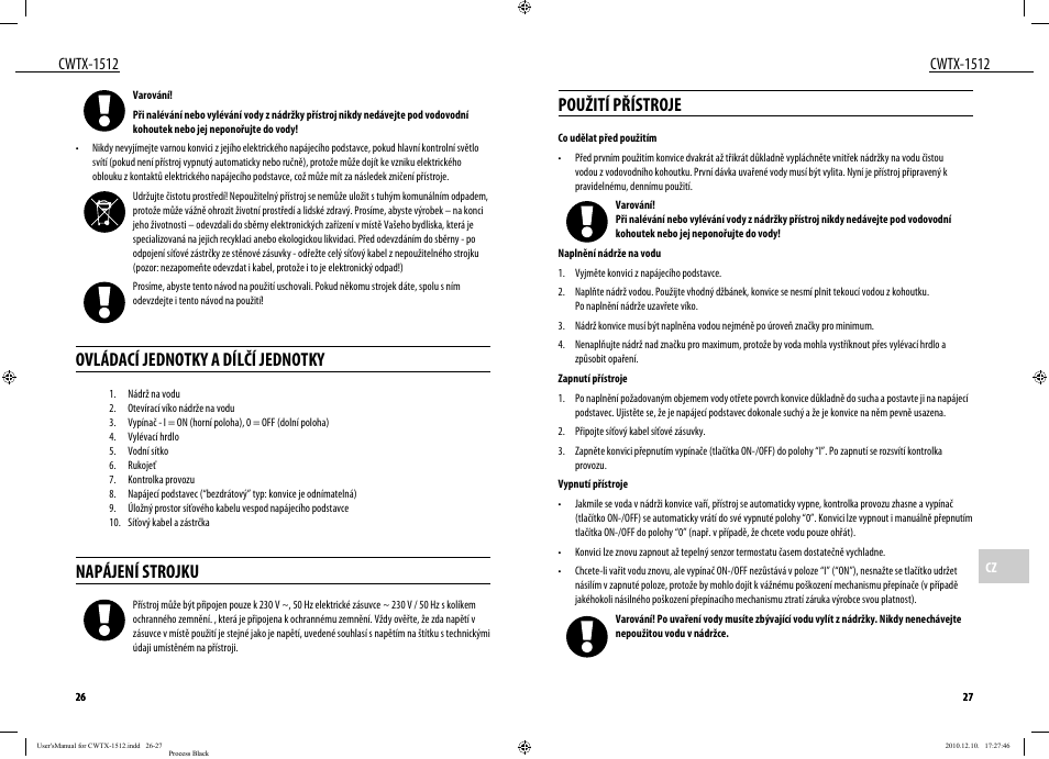 Použití přístroje, Ovládací jednotky a dílčí jednotky, Napájení strojku | Cwtx-1512 | Dyras CWTX-1512 User Manual | Page 14 / 25