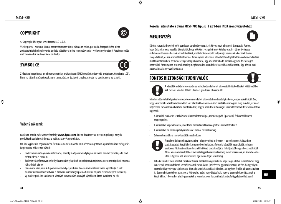Megjegyzés, Fontos biztonsági tudnivalók, Copyright | Symbol ce, Mtst-780, Vážený zákazník | Dyras MTST-780 User Manual | Page 23 / 29