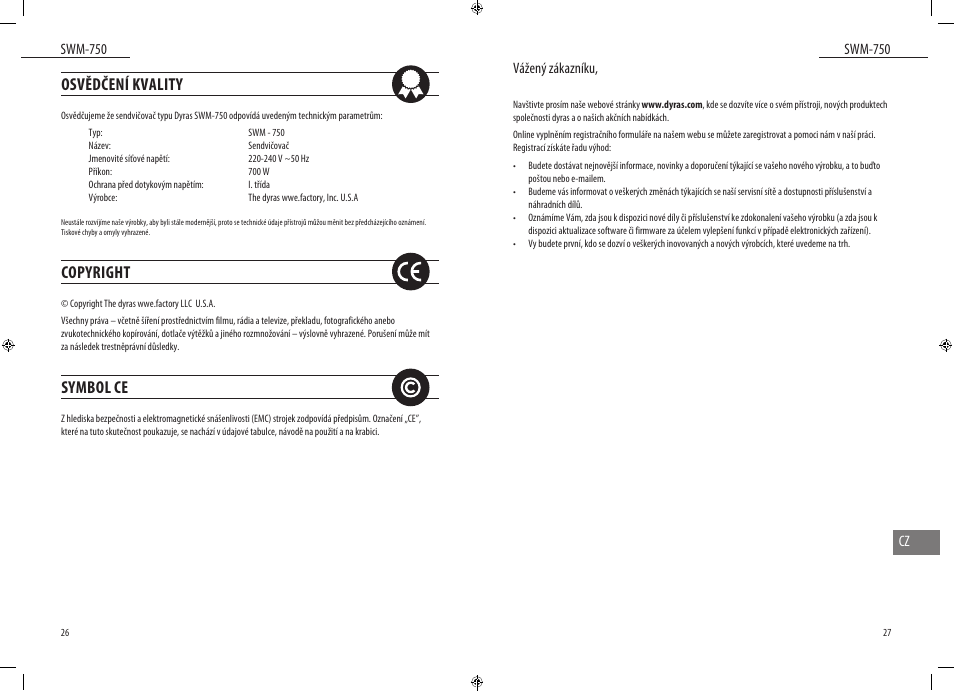 Osvědčení kvality, Copyright, Symbol ce | Swm-750, Swm-750 cz, Vážený zákazníku | Dyras SWM-750 User Manual | Page 14 / 23