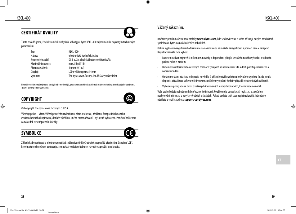 Certifikát kvality, Copyright, Symbol ce | Kscl-400, Vážený zákazníku | Dyras KSCL-400 User Manual | Page 15 / 25