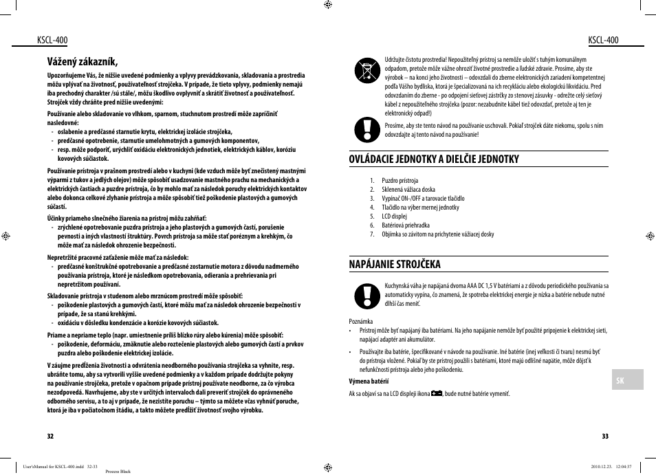 Ovládacie jednotky a dielčie jednotky, Napájanie strojčeka, Vážený zákazník | Kscl-400 | Dyras KSCL-400 User Manual | Page 17 / 25