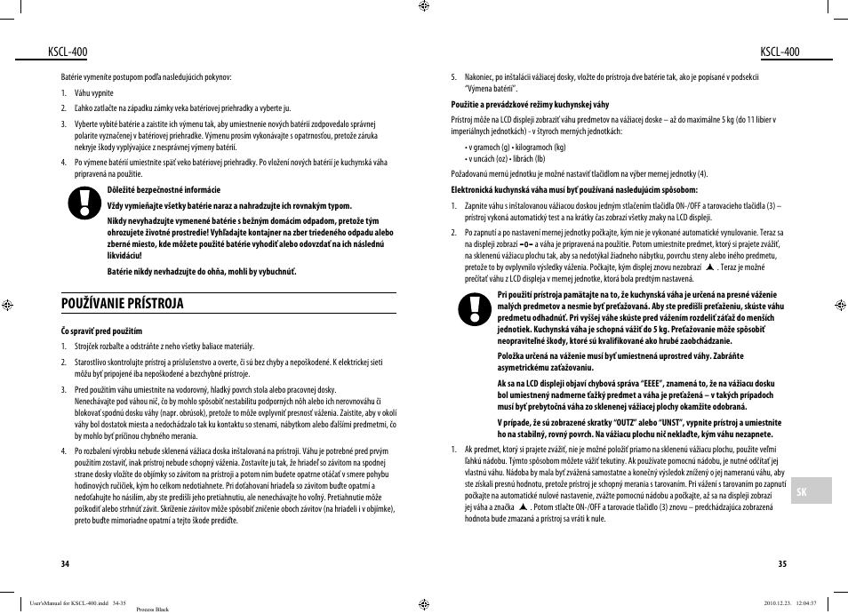 Používanie prístroja, Kscl-400 | Dyras KSCL-400 User Manual | Page 18 / 25