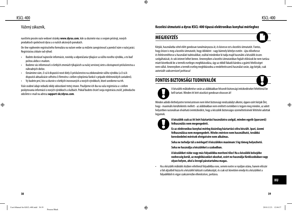 Megjegyzés, Fontos biztonsági tudnivalók, Kscl-400 | Vážený zákazník | Dyras KSCL-400 User Manual | Page 20 / 25