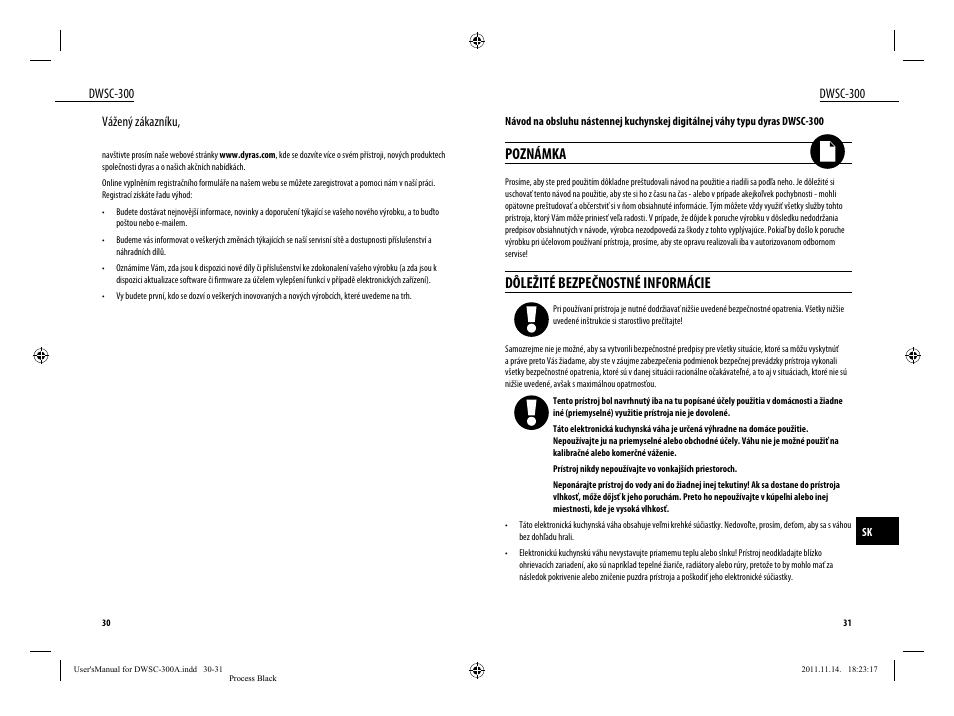 Poznámka, Dôležité bezpečnostné informácie | Dyras DWSC-300 User Manual | Page 16 / 29