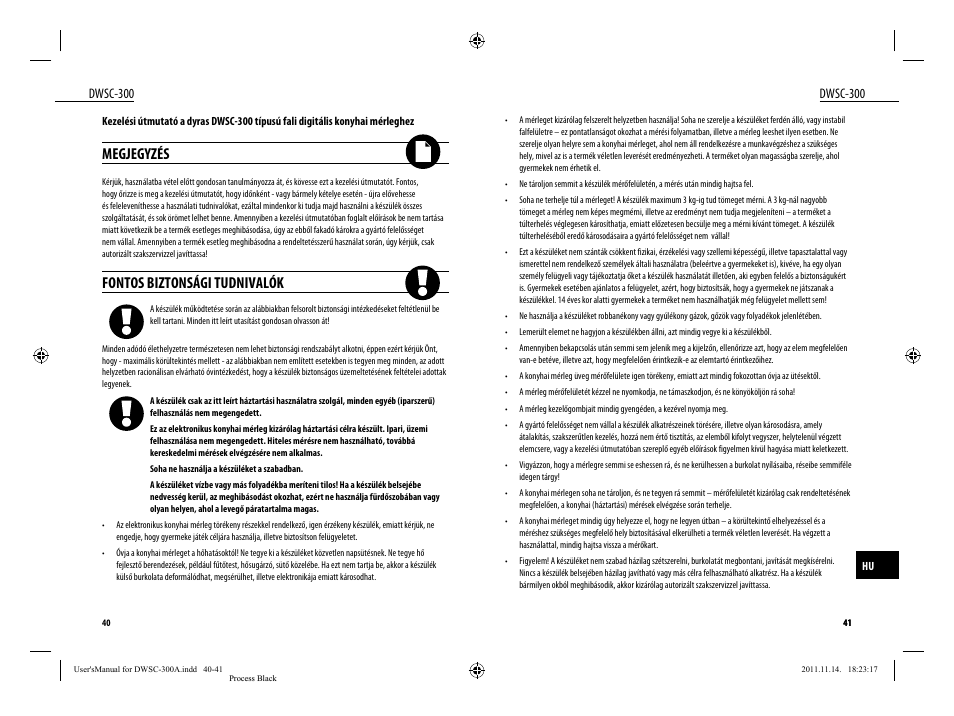Megjegyzés, Fontos biztonsági tudnivalók, Dwsc-300 | Dyras DWSC-300 User Manual | Page 21 / 29