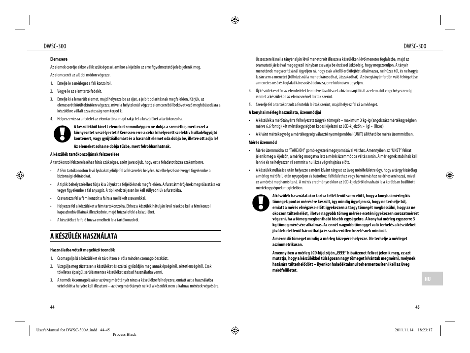 A készülék használata, Dwsc-300 | Dyras DWSC-300 User Manual | Page 23 / 29