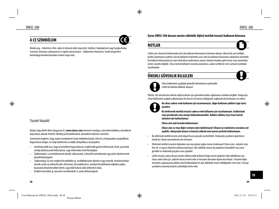 A ce szimbólum, Notlar, Önemli güvenlik bilgileri | Dyras DWSC-300 User Manual | Page 25 / 29