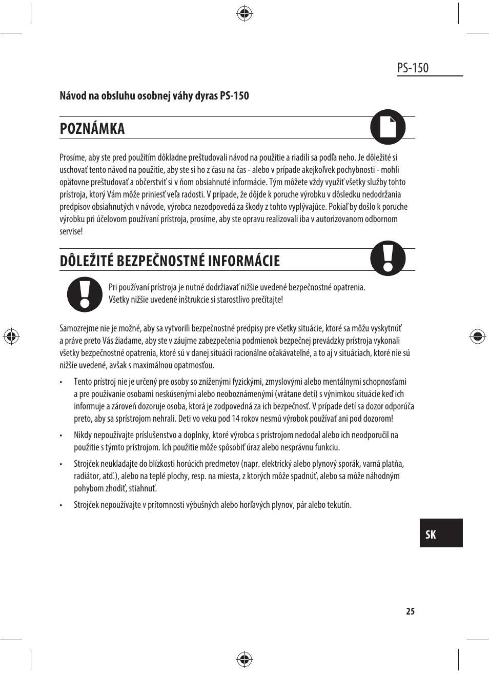 Poznámka, Dôležité bezpečnostné informácie, Ps-150 | Dyras PS-150 User Manual | Page 25 / 41