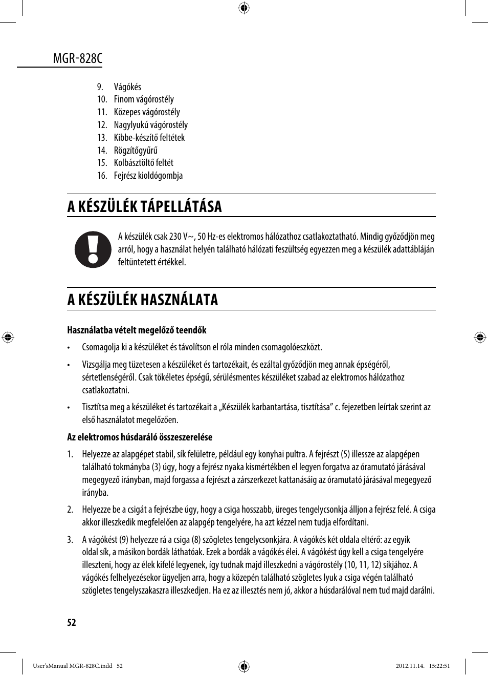 A készülék tápellátása, A készülék használata, Mgr-828c | Dyras MGR-828C User Manual | Page 52 / 57
