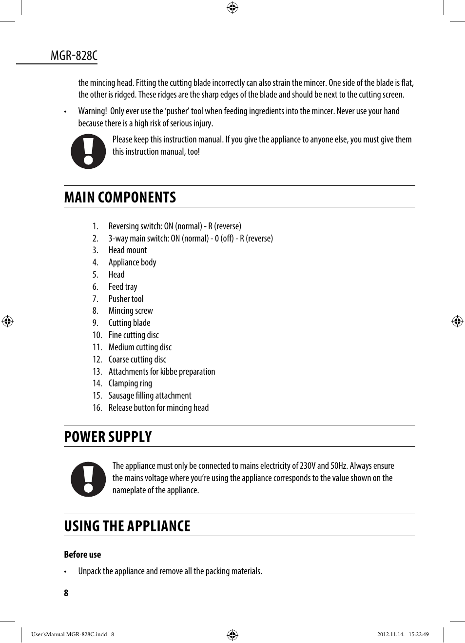 Main components, Power supply, Using the appliance | Mgr-828c | Dyras MGR-828C User Manual | Page 8 / 57