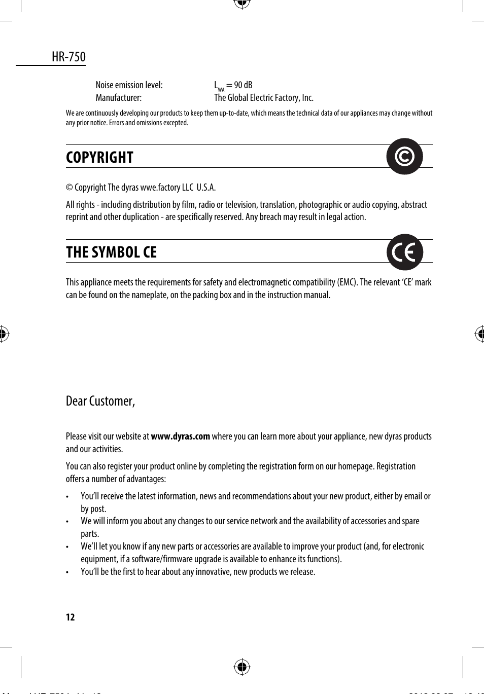 Copyright, The symbol ce, Hr-750 | Dear customer | Dyras HR-750 User Manual | Page 12 / 53