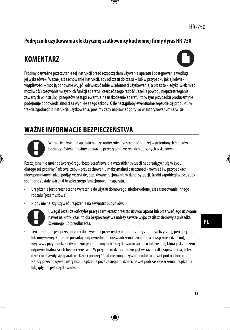 Komentarz, Ważne informacje bezpieczeństwa, Hr-750 | Dyras HR-750 User Manual | Page 13 / 53