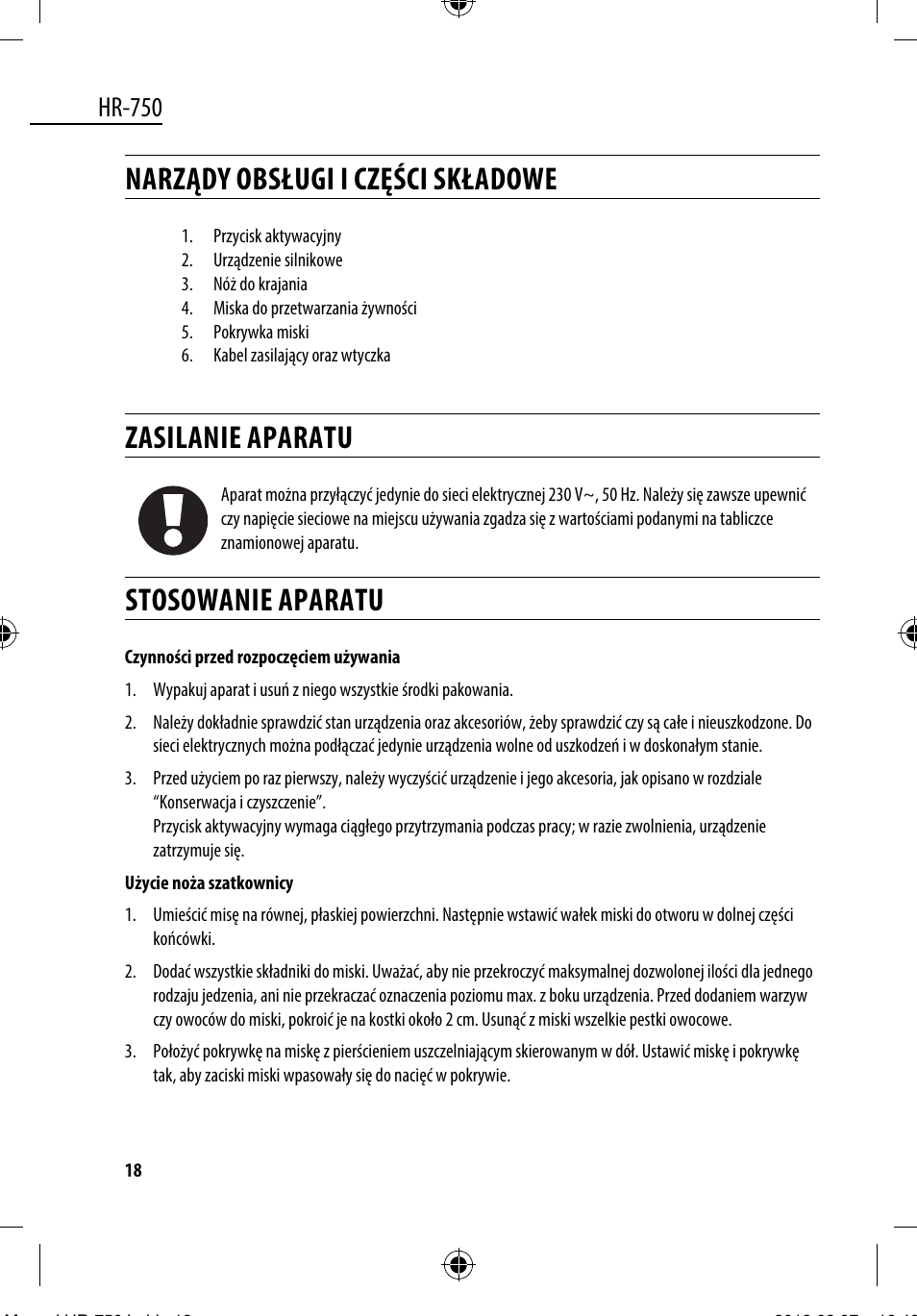 Narządy obsługi i części składowe, Zasilanie aparatu, Stosowanie aparatu | Hr-750 | Dyras HR-750 User Manual | Page 18 / 53