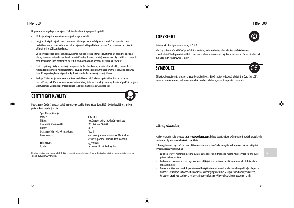 Copyright, Symbol ce, Certifikát kvality | Hrg-1000, Vážený zákazníku | Dyras HRG-1000 User Manual | Page 16 / 25