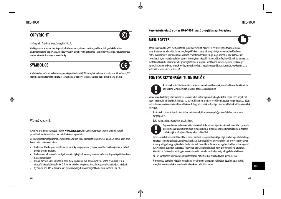Copyright, Symbol ce, Megjegyzés | Fontos biztonsági tudnivalók | Dyras HRG-1000 User Manual | Page 21 / 25