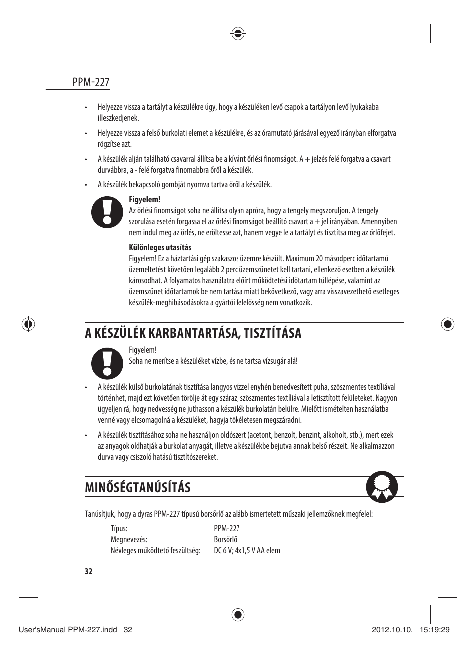 A készülék karbantartása, tisztítása, Minőségtanúsítás, Ppm-227 | Dyras PPM-227 User Manual | Page 32 / 33