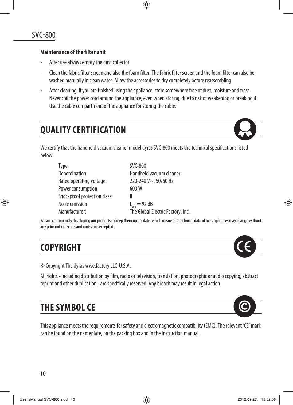 Quality certification, Copyright, The symbol ce | Svc-800 | Dyras SVC-800 User Manual | Page 10 / 45